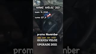 MINAT AVANZA VELOZ TH 2021 WARNA HITAM basic avanza th 2018 cuma 127jtambil cepat promo november [upl. by Fulbright]