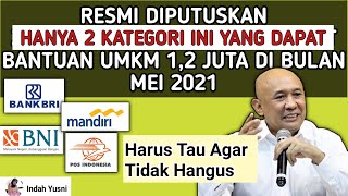 GAWAT BANTUAN UMKM TAHAP 3 BULAN MEI 2021 HANYA DIBERIKAN UNTUK 2 KATEGORI INI [upl. by Gile]