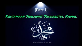 CERAMAH TIJANIYAH  KEUTAMAAN SHALAWAT JAUHARATUL KAMAL PART 1 [upl. by Hector]