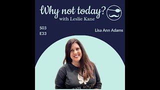 WNT Season 3 Episode 33 with Lisa Adams [upl. by Joannes]