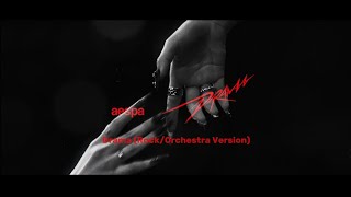 aespa 에스파  Drama Rock amp Orchestra Version Official Audio [upl. by Robenia]