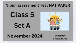 Nipun assessment Test NAT PAPER 2024 NAT CLASS 5 PRIMARY SCHOOL [upl. by Sandry304]