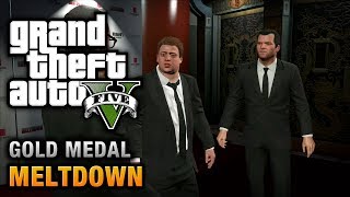 GTA 5  Mission 71  Meltdown 100 Gold Medal Walkthrough [upl. by Aimak217]