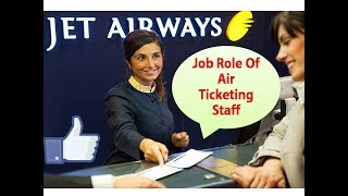 What is Air Ticketing  Job role of Airlines Ticketing Staff and details by AVIATION DREAMER [upl. by Reld860]