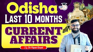 Odisha Current Affairs 2024  Last 10 Months Odisha Current Affairs 2024 l OPSC OAS  Dr Vipan Goyal [upl. by Neeham]