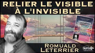 « Relier le visible à linvisible » avec Romuald Leterrier [upl. by Litha]