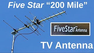 Five Star quot200 Milequot Outdoor TV Antenna Review  OTA Television [upl. by Hedy559]