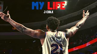 Joel Embiid Mix  “m y  l i f e” J Cole [upl. by Kleiman]