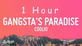 Coolio  Gangstas Paradise Lyrics ft LV  1 HOUR [upl. by Iramohs]