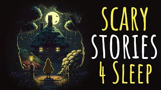 3 Hours of Scary Stories to Relax  Sleep to [upl. by Zavras579]