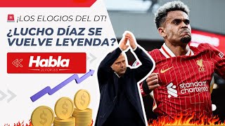 🚨¿Y EL SUELDO LUIS DÍAZ TENIENDO A LIVERPOOL DE PRIMERO EN TODOPUEDE TOMAR DECISIÓN IMPORTANTE💵 [upl. by Nojram]