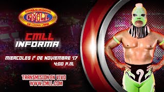 CMLL INFORMA 1º DE NOVIEMBRE DEL 2017 [upl. by Hole]