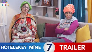 HOTÊLEKEY MÎNE  NEW TRAILER EP 7  7 هۆتێلەکەی مینە [upl. by Martica]