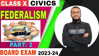 FEDERALISM Class 10  Civics Chapter 2  CBSE SST Part 2 [upl. by Oyam120]