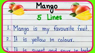 5 lines on Mango in English  5 lines essay on Mango  Mango essay in English writing [upl. by Annaerda]