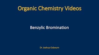 Benzylic Bromination [upl. by Irehs976]