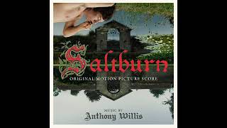 Saltburn 2023 Soundtrack  Felix’s Suite  Anthony Willis  Original Motion Picture Score [upl. by Arotal]