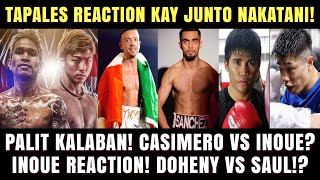 Inoue Reaction Casimero vs Inoue Doheny vs Sanchez sa Japan Tapales vs Nakatani Pinost [upl. by Marice]