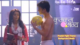 Pranbir Fight Theme Background Music  Kumkum Bhagya l Zee TV [upl. by Clementi]