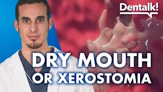 DRY MOUTH  Causes and treatment for xerostomia  Dentalk © [upl. by Pavkovic696]