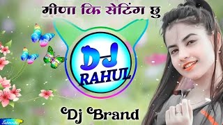 New Meena Geet Dj Remix  Song 2023  New Meenawati Dj Remix Song 2023  Dj Dilraj Dj Himansuraj [upl. by Nirrep390]