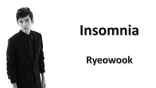 Ryeowook Insomnia Lyrics [upl. by Acinahs]