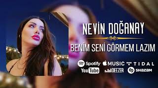 Nevin Doğanay  Benim Seni Görmem Lazım  © 2023 Official Audio [upl. by Nilcaj]