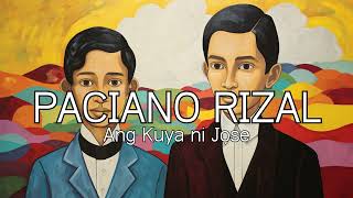 Paciano Rizal Ang Kuya ni Jose [upl. by Eradis]