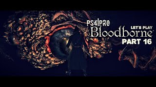 Bloodborne  Мозг Менсиса \ Brain of Mensis lets play part 16 [upl. by Hahcim]