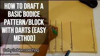 How To Draft Basic Bodice PatternBlock With Darts Step By Step  Full simple explanation [upl. by Shore500]