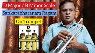 D Major on Trumpet  B Minor  Sankarabharanam Ragam  How to Play Trumpet  Ep 5  TrumpetMani [upl. by Iene]