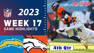 Los Angeles Chargers vs Denver Broncos 4thQTR FULL GAME 123123 Week 17  NFL Highlights Today [upl. by Sirref899]