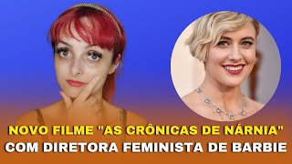 Netflix vai refazer os filmes de As crônicas de Nárnia com diretora de Barbie [upl. by Nauwtna498]