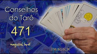 Conselhos do Tarô  471  Magickal Tarot [upl. by Eciral877]