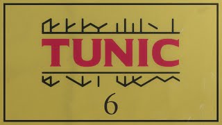 TUNIC 6 [upl. by Berlyn]