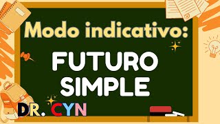 MODO INDICATIVO FUTURO SIMPLE [upl. by Bibbie]