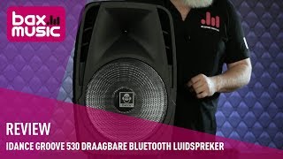 iDance Groove 530 Draagbare Bluetooth Luidspreker Review  Bax Music [upl. by Harhay]