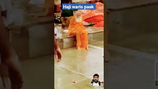 Haji waris paak  Dewa Sharif Dargah [upl. by Yarled]