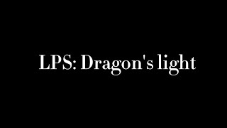 LPS Dragons light [upl. by Bordie628]