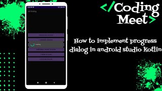 How to Implement Progress Dialog in Android Studio Kotlin [upl. by Dickey]