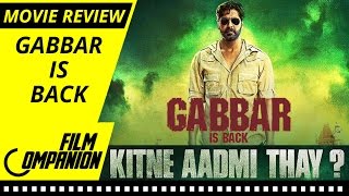 Gabbar Is Back  Movie Review  Anupama Chopra [upl. by Jollenta]