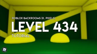 Level 434 Tutorial  Roblox Backrooms K Pixels [upl. by Orbadiah]