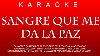 KARAOKE  SANGRE QUE ME DA LA PAZ [upl. by Teak]