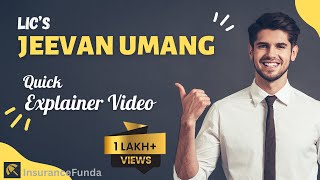 LICs Jeevan Umang Plan  A Quick Explainer Video  InsuranceFunda [upl. by Nilam]