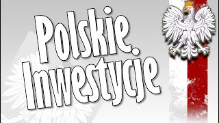 Pytajcie a będzie wam dane 169G Polskie inwestycje [upl. by Karia]