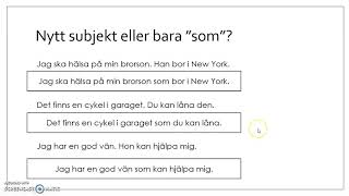Svensk grammatik ordföljd i bisats som [upl. by Ahtnicaj]