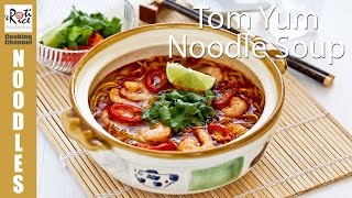 How to make Tom Yum Noodle Soup  Roti n Rice [upl. by Johiah]