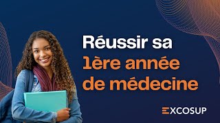 REUSSIR LE CONCOURS DE MEDECINE  EXCOSUP [upl. by Akcir]