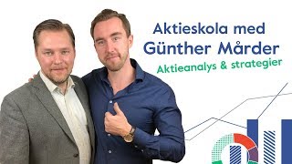 Aktieskola med Günther Mårder  Aktieanalys och strategier [upl. by Weasner959]