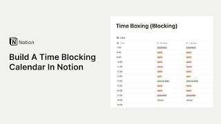 Build a Time Blocking Calendar in Notion [upl. by Ennayehc]